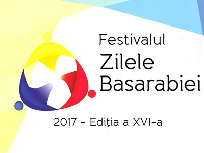 Festivalul Zilele Basarabiei 2017